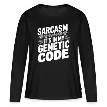 Sarcasme Gènes ADN Génétique - T-shirt manches longues Premium bio Femme - noir - Devant - Julia (174cm)