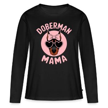 Dobermann Spruch Mama Lustiges Dobermann Geschenk - Frauen Premium Bio Langarmshirt - Schwarz - Vorne - Julia (174cm)