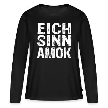 Eich Sinn Amok - Frauen Premium Bio Langarmshirt - Schwarz - Vorne - Julia (174cm)