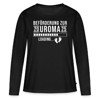 Beförderung zur Uroma 2025 Loading - Frauen Premium Bio Langarmshirt - Schwarz - Vorne - Julia (174cm)