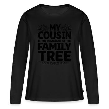 Mon cousin est le point culminant de l’arbre généalogique - T-shirt manches longues Premium bio Femme - noir - Devant - Julia (174cm)