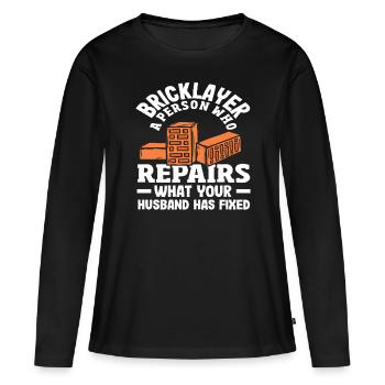 Maçon une personne qui répare ce que le mari - T-shirt manches longues Premium bio Femme - noir - Devant - Julia (174cm)