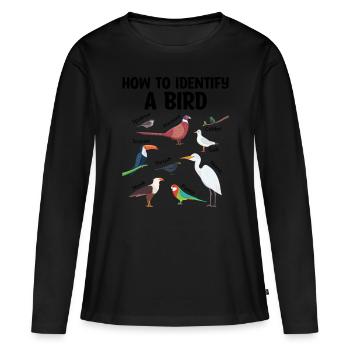 Comment identifier un ornithologue ornithologue - T-shirt manches longues Premium bio Femme - noir - Devant - Julia (174cm)