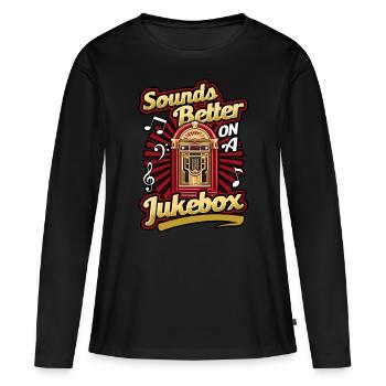 Jukebox Collector sonne mieux sur un juke-box - T-shirt manches longues Premium bio Femme - noir - Devant - Julia (174cm)