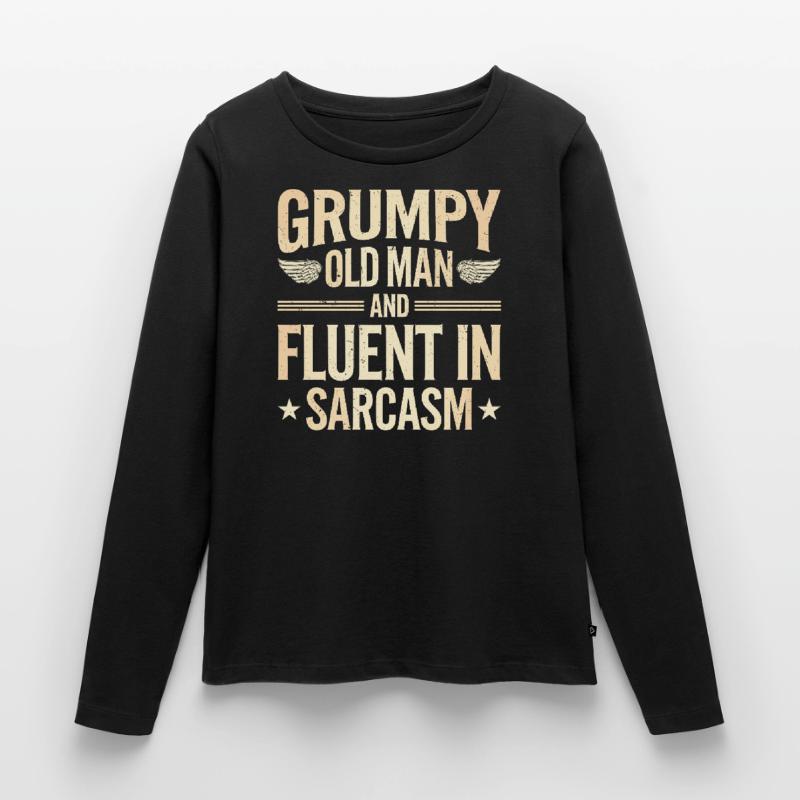 Grumpy Old Man Grumpy Women's Premium Organic Long Sleeve Shirt