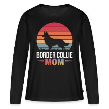 Border Collie Saying Funny Border Collie Gift - Women's Premium Organic Long Sleeve Shirt - black - Front - Julia (174cm)