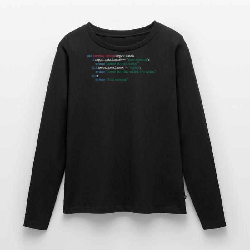 Programmierer Kaffee Code Informatik Geschenk Frauen Premium Bio Langarmshirt