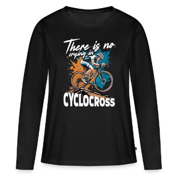Cyclo-cross, il n’y a pas de pleurs en cyclo-cross - T-shirt manches longues Premium bio Femme - noir - Devant - Julia (174cm)