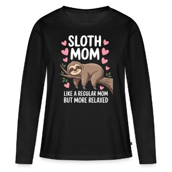 Sloth Saying, Sloths, Funny, Sloth Gift - Women's Premium Organic Long Sleeve Shirt - black - Front - Julia (174cm)