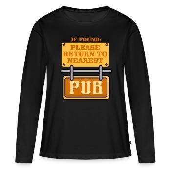 Pub Crawl If Found Please Return To Nearest Pub - Women's Premium Organic Long Sleeve Shirt - black - Front - Julia (174cm)