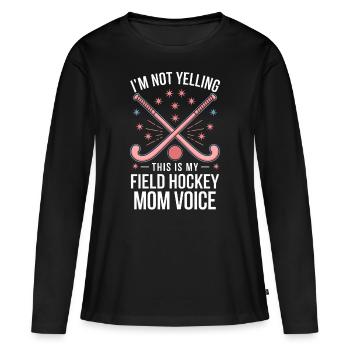 Feldhockey Spruch Mama Lustig Feldhockey Geschenk - Frauen Premium Bio Langarmshirt - Schwarz - Vorne - Julia (174cm)