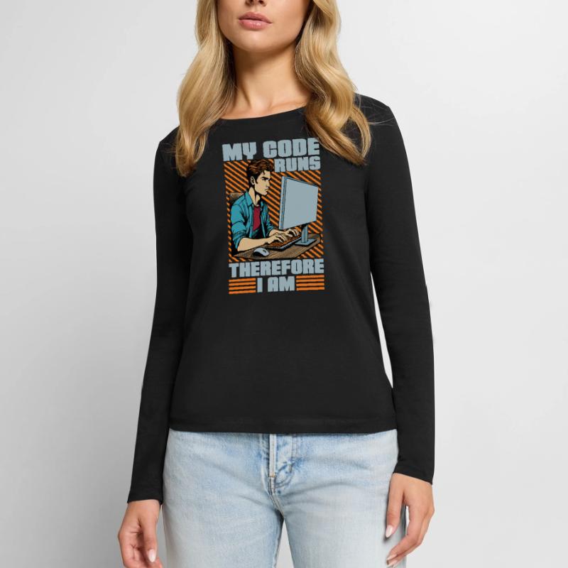 Coder My Code Runs Therefore I Am Web Developer Frauen Premium Bio Langarmshirt