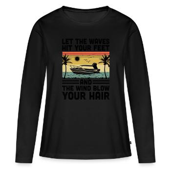 Laissez les vagues frapper vos pieds et le vent souffler votre - T-shirt manches longues Premium bio Femme - noir - Devant - Julia (174cm)