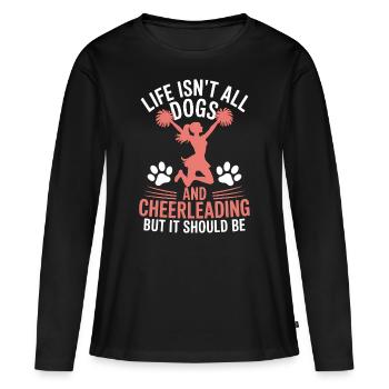 Cheerleading Saying Funny Cheerleading Gift - Women's Premium Organic Long Sleeve Shirt - black - Front - Julia (174cm)