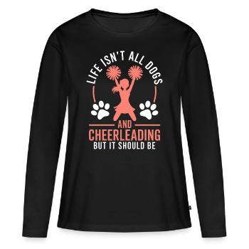 Cheerleading Saying Funny Cheerleading Gift - Women's Premium Organic Long Sleeve Shirt - black - Front - Julia (174cm)
