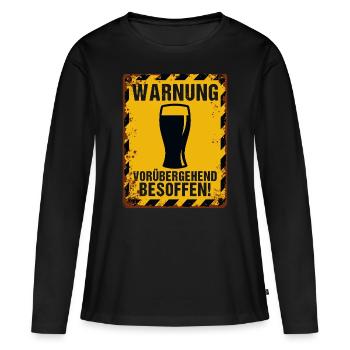 Warnschild Bierlaune – Vorübergehend Besoffen - Frauen Premium Bio Langarmshirt - Schwarz - Vorne - Julia (174cm)