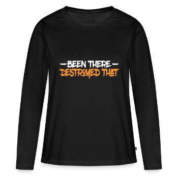 Been There Destroyed That 15 - Women's Premium Organic Long Sleeve Shirt - black - Front - Julia (174cm)
