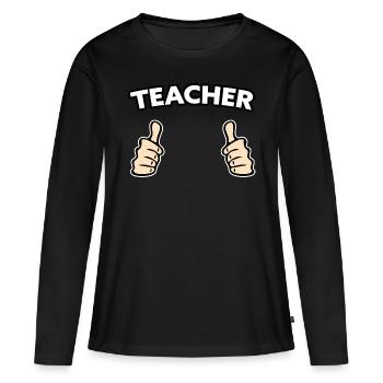 Lehrer Beruf Geschenkidee - Frauen Premium Bio Langarmshirt - Schwarz - Vorne - Julia (174cm)
