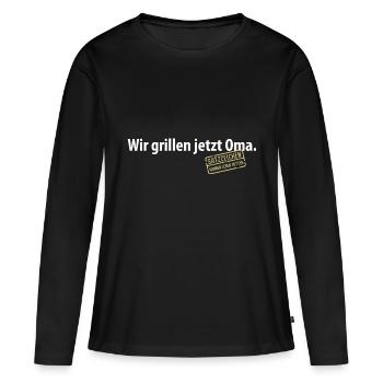 Wir grillen jetzt Oma Satzzeichen Komma Leben Omi - Frauen Premium Bio Langarmshirt - Schwarz - Vorne - Julia (174cm)