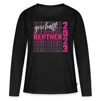 geschafft...Rentnerin 2023 Pink Glitter - Frauen Premium Bio Langarmshirt - Schwarz - Vorne - Julia (174cm)