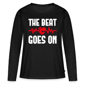 The Beat Goes on - Frauen Premium Bio Langarmshirt - Schwarz - Vorne - Julia (174cm)