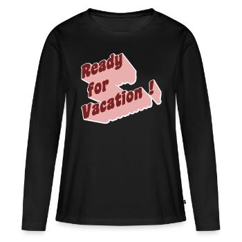 Ready for vacation! - Frauen Premium Bio Langarmshirt - Schwarz - Vorne - Julia (174cm)