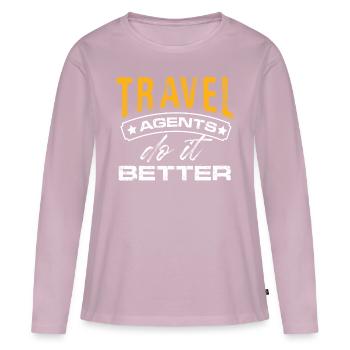 Travel Agents Do It Better vacation Planning - Women's Premium Organic Long Sleeve Shirt - dusky pink - Front - Julia (174cm)
