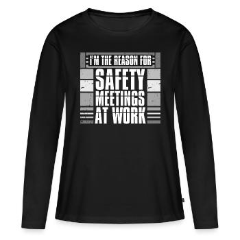 C’est drôle que je sois la raison des réunions de sécurité au travail - T-shirt manches longues Premium bio Femme - noir - Devant - Julia (174cm)