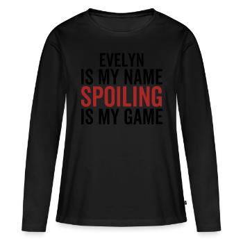 Evelyn est mon nom Spoiler est mon jeu - T-shirt manches longues Premium bio Femme - noir - Devant - Julia (174cm)