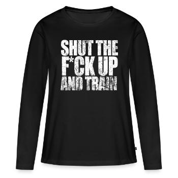 Shut The F ck Upand Zug - Frauen Premium Bio Langarmshirt - Schwarz - Vorne - Julia (174cm)