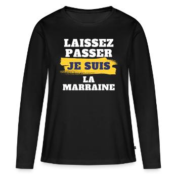 Laissez passer je suis la marraine - T-shirt manches longues Premium bio Femme - noir - Devant - Julia (174cm)