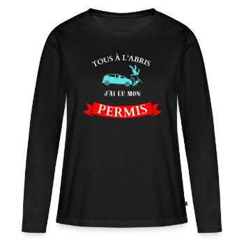 Tous à l'abris, j'ai eu mon permis - T-shirt manches longues Premium bio Femme - noir - Devant - Julia (174cm)