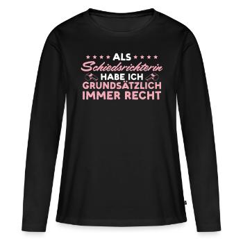 Unparteiische hat immer Recht Schiedsrichterin - Frauen Premium Bio Langarmshirt - Schwarz - Vorne - Julia (174cm)
