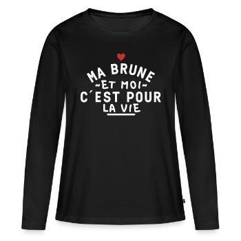 Ma brune et moi c'est pour la vie - T-shirt manches longues Premium bio Femme - noir - Devant - Julia (174cm)