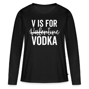 V est pour la vodka de la Saint-Valentin - T-shirt manches longues Premium bio Femme - noir - Devant - Julia (174cm)