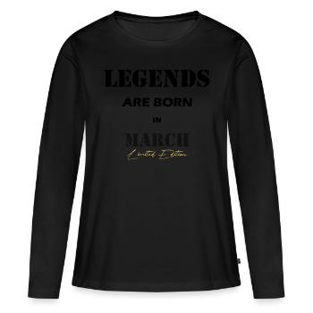 March Legends Geschenk black - Frauen Premium Bio Langarmshirt - Schwarz - Vorne - Julia (174cm)