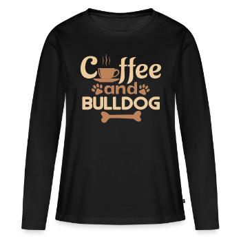 coffe and bulldog pet lover - Women's Premium Organic Long Sleeve Shirt - black - Front - Julia (174cm)
