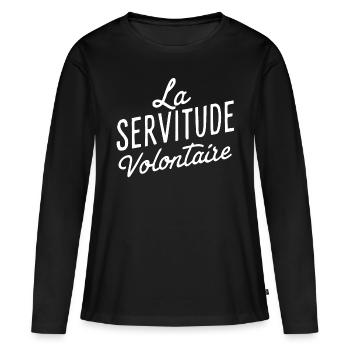 La servitude volontaire - T-shirt manches longues Premium bio Femme - noir - Devant - Julia (174cm)