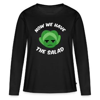 Now we have the salad - T-shirt manches longues Premium bio Femme - noir - Devant - Julia (174cm)