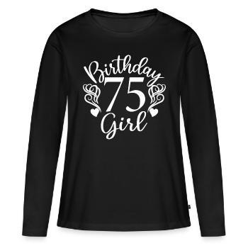 75e anniversaire Femmes Son anniversaire Fille 75 ans - T-shirt manches longues Premium bio Femme - noir - Devant - Julia (174cm)