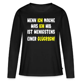 Wenn ich mache was ich will - Frauen Premium Bio Langarmshirt - Schwarz - Vorne - Julia (174cm)