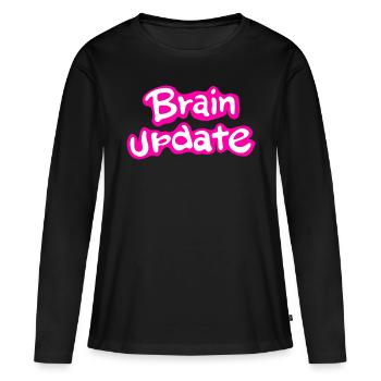 Brain Update Comic Font Pink. - Women's Premium Organic Long Sleeve Shirt - black - Front - Julia (174cm)
