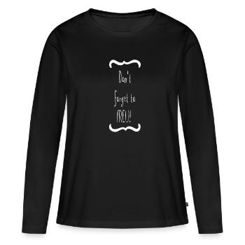 Ne pas oublier de profiter! - T-shirt manches longues Premium bio Femme - noir - Devant - Julia (174cm)
