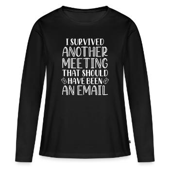 J’ai survécu à une autre réunion - T-shirt manches longues Premium bio Femme - noir - Devant - Julia (174cm)