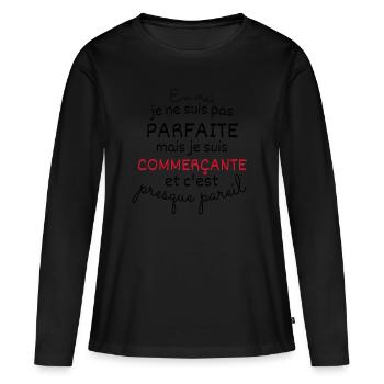 En vrai Pas Parfaite Mais Commerçante - T-shirt manches longues Premium bio Femme - noir - Devant - Julia (174cm)