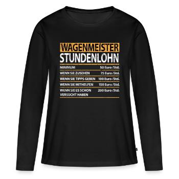 Wagenmeister Eisenbahn Hotel Spruch Lustig Witzig - Frauen Premium Bio Langarmshirt - Schwarz - Vorne - Julia (174cm)