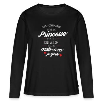 Compliqué d être Princesse et faire du Rallye - T-shirt manches longues Premium bio Femme - noir - Devant - Julia (174cm)