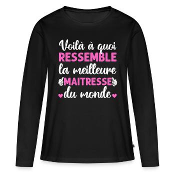 Voilà à quoi ressemble la meilleure maitresse - T-shirt manches longues Premium bio Femme - noir - Devant - Julia (174cm)