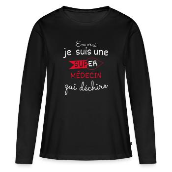 Super Médecin qui Déchire - T-shirt manches longues Premium bio Femme - noir - Devant - Julia (174cm)
