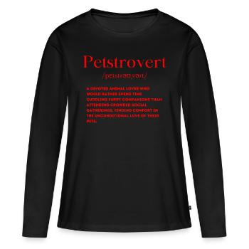 Définition de Petstrovert - T-shirt manches longues Premium bio Femme - noir - Devant - Julia (174cm)
